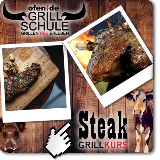 Fleischeslust-Steak-Grillkurs